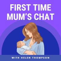 First Time Mum's Chat podcast